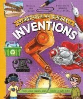 Cover for Editors of Kingfisher · The Spectacular Science of Inventions - Spectacular Science (Hardcover Book) (2024)