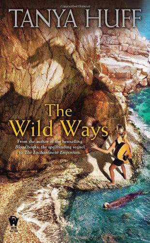 Cover for Tanya Huff · The Wild Ways (Paperback Book) [Reprint edition] (2012)