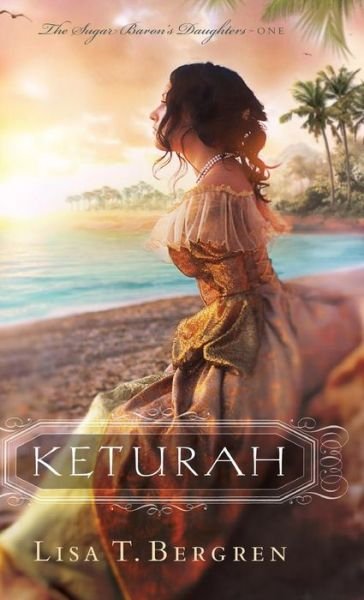 Cover for Lisa Tawn Bergren · Keturah (Bok) (2018)