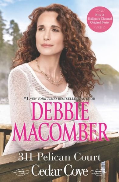 Cover for Debbie Macomber · 311 Pelican Court (A Cedar Cove Novel) (Taschenbuch) [D edition] (2013)