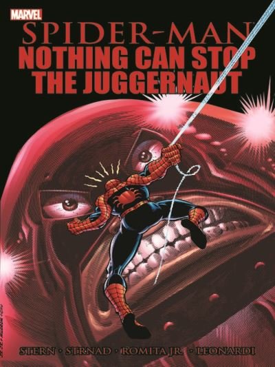 Cover for Roger Stern · Spider-man: Nothing Can Stop The Juggernaut (Hardcover Book) (2012)