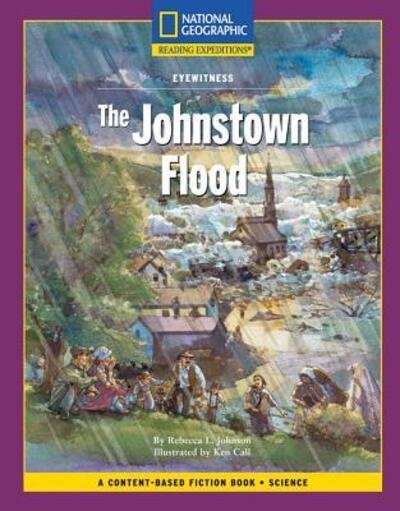 Cover for Rebecca Johnson · Content-Based Chapter Books Fiction (Science: Eyewitness): The Johnstown Flood (Paperback Book) (2007)