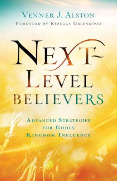 Cover for Venner J Alston · Next-Level Believers (Hardcover Book) (2022)