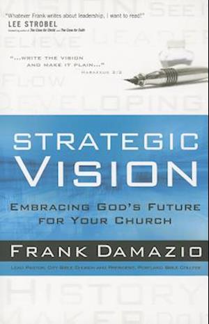 Cover for Frank Damazio · Strategic Vision (N/A) (2013)