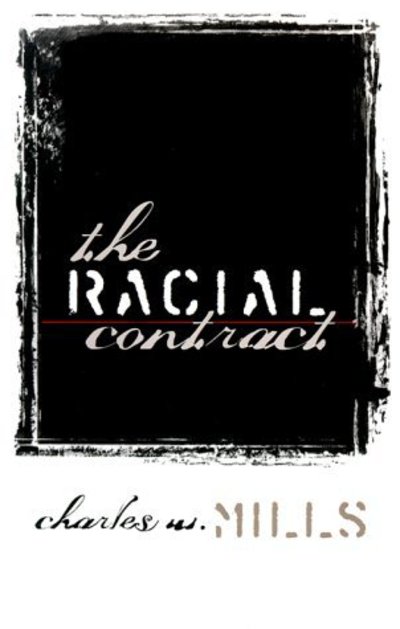 Cover for Charles W. Mills · The Racial Contract (Paperback Book) [New edition] (1999)