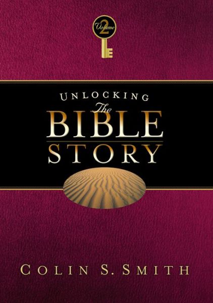 Cover for Colin S. Smith · Unlocking the Bible Story (Paperback Book) (2016)