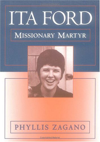 Cover for Phyllis Zagano · Ita Ford: Missionary Martyr (Paperback Book) (1996)