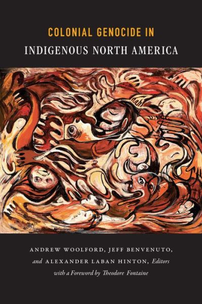 Colonial Genocide in Indigenous North America - Andrew Woolford - Książki - Duke University Press - 9780822357636 - 31 października 2014