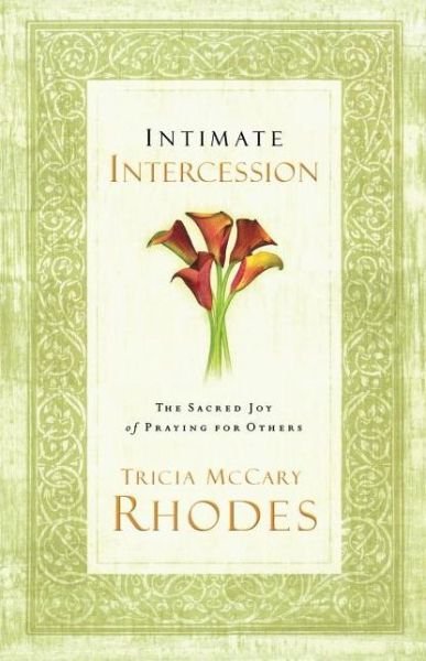 Cover for Tricia Mccary Rhodes · Intimate Intercession (Paperback Book) (2005)
