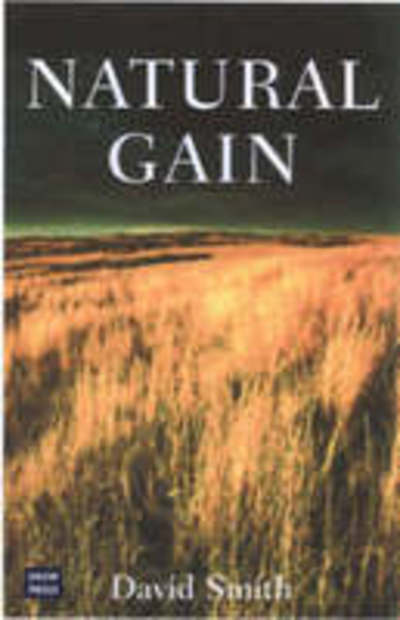 Cover for D Smith · Natural Gain in the Grazing Lands of Southern Australia (Paperback Book) (2000)