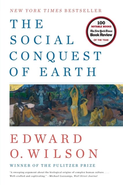 Cover for Wilson, Edward O. (Harvard University) · The Social Conquest of Earth (Taschenbuch) (2013)