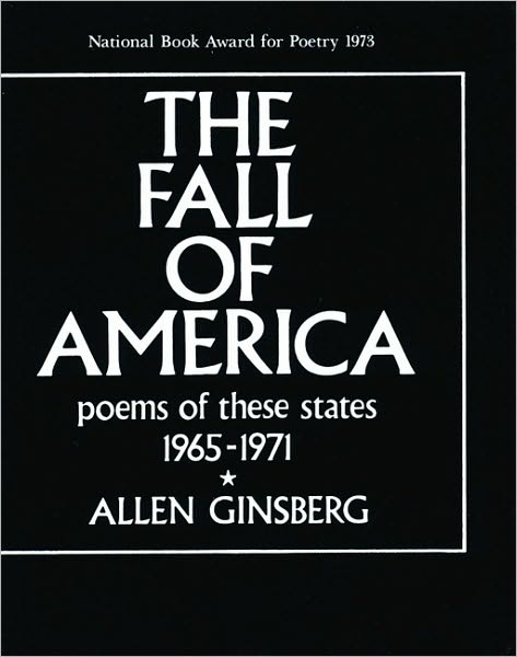 The Fall of America: Poems of These States 1965-1971 - City Lights Pocket Poets Series - Allen Ginsberg - Books - City Lights Books - 9780872860636 - July 13, 1972