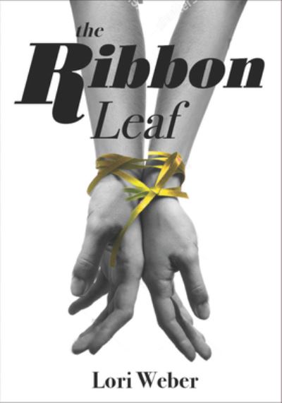 Cover for Lori Weber · Ribbon Leaf (N/A) (2022)