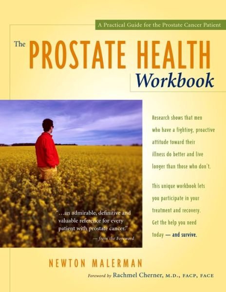 Cover for Newton Malerman · The Prostate Health Workbook: A Practical Guide for the Prostate Cancer Patient (Paperback Book) (2002)