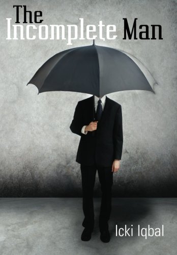 Cover for Icki Iqbal · The Incomplete Man (Paperback Bog) (2012)