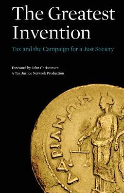 Cover for Dan Hind · The Greatest Invention: Tax and the Campaign for a Just Society (Paperback Book) (2015)