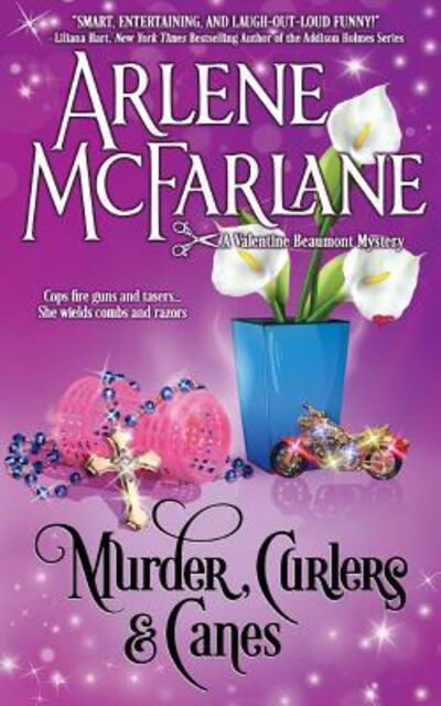 Cover for McFarlane Arlene · Murder, Curlers, and Canes (Paperback Book) (2017)
