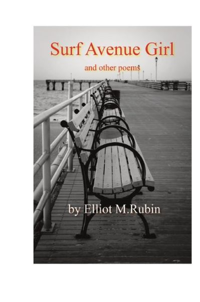 Cover for Elliot M Rubin · Surf Avenue Girl and other poems (Taschenbuch) (2018)