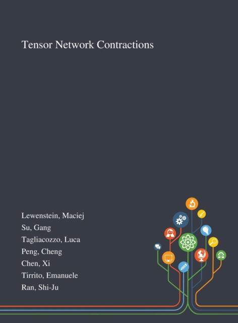 Cover for Maciej Lewenstein · Tensor Network Contractions (Hardcover Book) (2020)