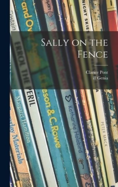 Cover for Clarice Pont · Sally on the Fence (Gebundenes Buch) (2021)