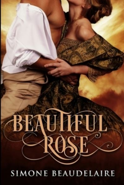 Cover for Simone Beaudelaire · Beautiful Rose (Paperback Book) (2021)