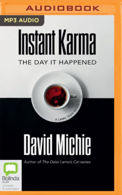 Instant Karma - David Michie - Music - Bolinda Audio - 9781038627636 - January 15, 2023