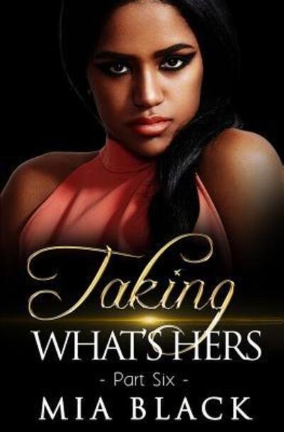 Cover for Mia Black · Taking What's Hers 6 (Taschenbuch) (2019)