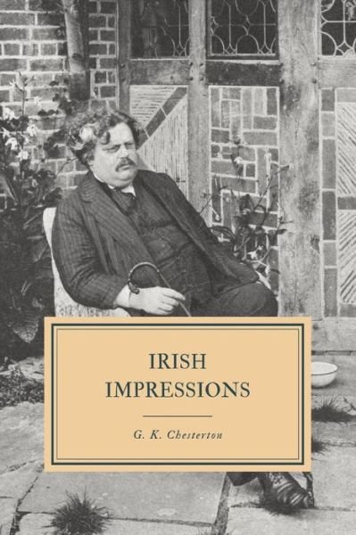 Cover for G. K. Chesterton · Irish Impressions (Paperback Book) (2019)