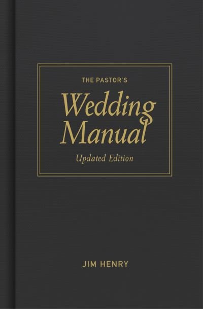 Cover for Jim Henry · Pastor's Wedding Manual, Updated Edition (Inbunden Bok) (2021)
