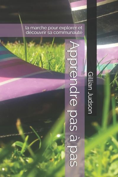 Cover for Gillian Judson · Apprendre pas a pas (Taschenbuch) (2019)