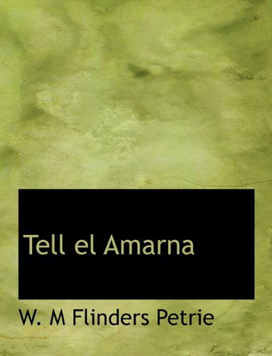 Cover for Petrie · Tell el Amarna (Book) (2010)