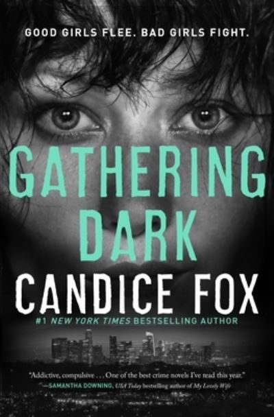 Cover for Candice Fox · Gathering Dark (Book) (2021)