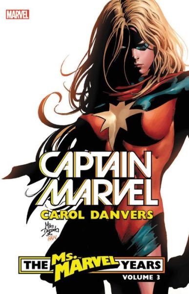 Cover for Brian Reed · Captain Marvel: Carol Danvers - The Ms. Marvel Years Vol. 3 (Paperback Book) (2018)