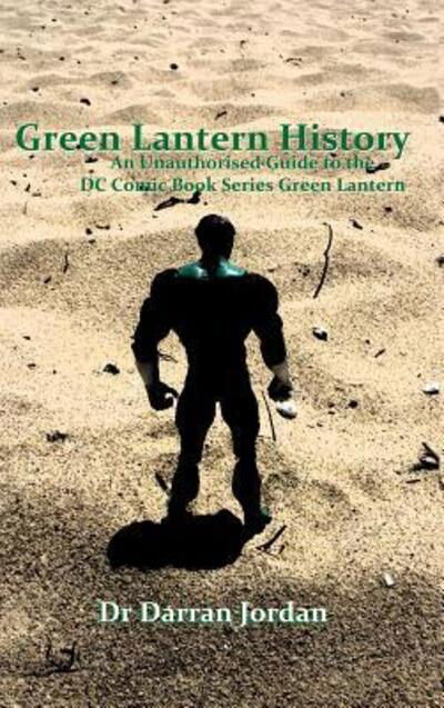 Cover for Darran Jordan · Green Lantern History (Bok) (2015)