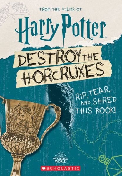 Cover for Scholastic · Destroy the Horcruxes! - Harry Potter (Paperback Bog) (2021)