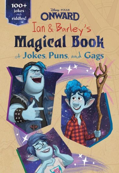 Cover for Disney Books · Onward: Ian and Barley's Magical Book of Jokes, Puns, and Gags (Paperback Book) (2020)