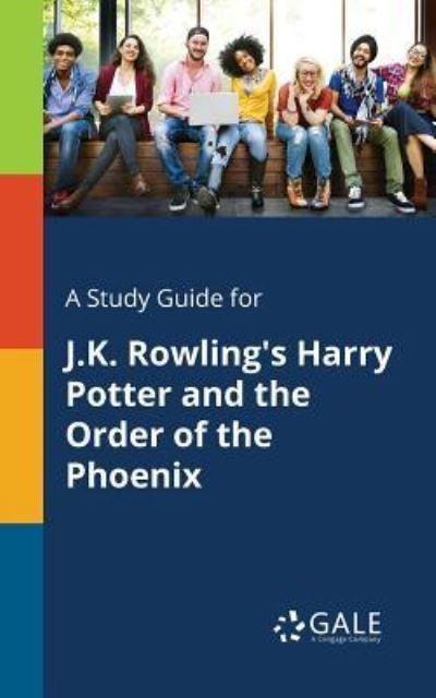 Cover for Cengage Learning Gale · A Study Guide for J.K. Rowling's Harry Potter and the Order of the Phoenix (Paperback Bog) (2017)