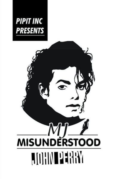 Cover for John Perry · MJ- Misunderstood (Paperback Book) (2018)