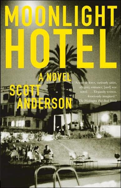 Cover for Scott Anderson · Moonlight Hotel (Paperback Book) (2007)