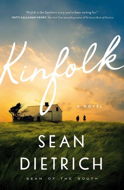 Cover for Sean Dietrich · Kinfolk (Paperback Book) (2024)