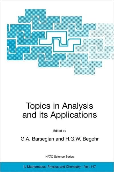 Cover for Grigor Barsegian · Topics in Analysis and its Applications - NATO Science Series II (Paperback Book) [2004 edition] (2004)
