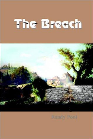 Cover for Randy Pool · The Breach (Paperback Book) [1st edition] (2002)