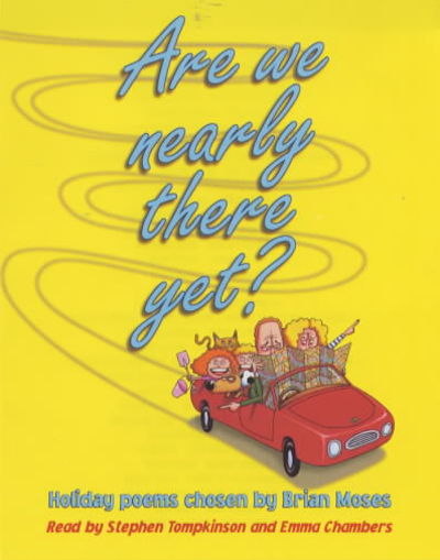 Cover for Brian Moses · Brian Moses-are We Nearly There Yet? (MISC)