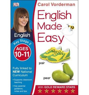 Cover for Carol Vorderman · English Made Easy, Ages 10-11 (Key Stage 2): Supports the National Curriculum, English Exercise Book - Made Easy Workbooks (Paperback Book) (2014)