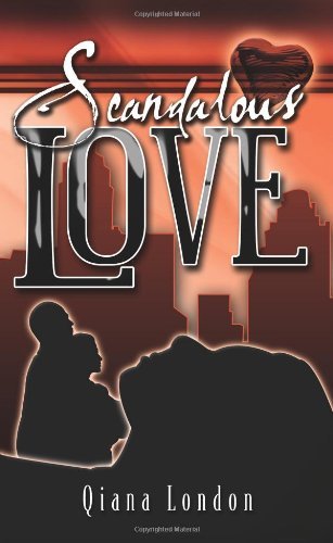 Cover for Qiana London · Scandalous Love (Paperback Book) (2003)