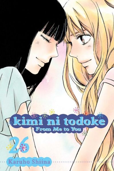 Cover for Karuho Shiina · Kimi ni Todoke: From Me to You, Vol. 26 - Kimi ni Todoke: From Me To You (Paperback Book) (2017)