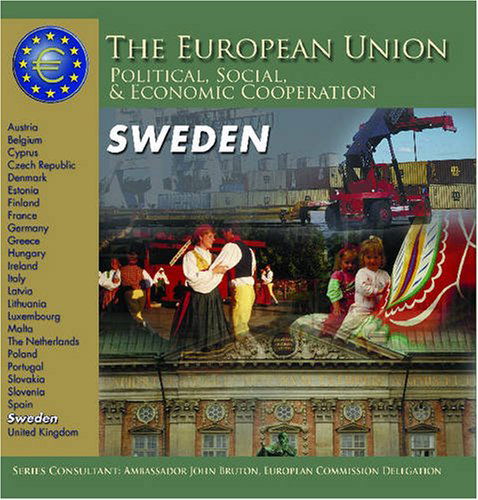 Cover for Heather Docalavich · Sweden (The European Union: Political, Social, and Economic Cooperation) (Hardcover Book) (2005)