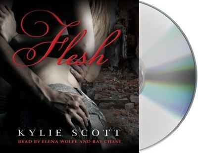 Flesh - Kylie Scott - Muzyka - Macmillan Audio - 9781427276636 - 28 lutego 2017