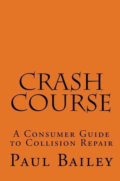 Cover for Paul Bailey · Crash Course (Paperback Book) (2009)