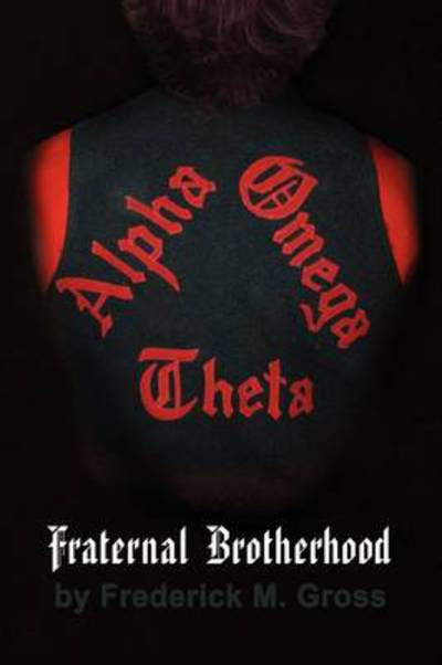 Cover for Frederick M Gross · Fraternal Brotherhood (Hardcover Book) (2009)